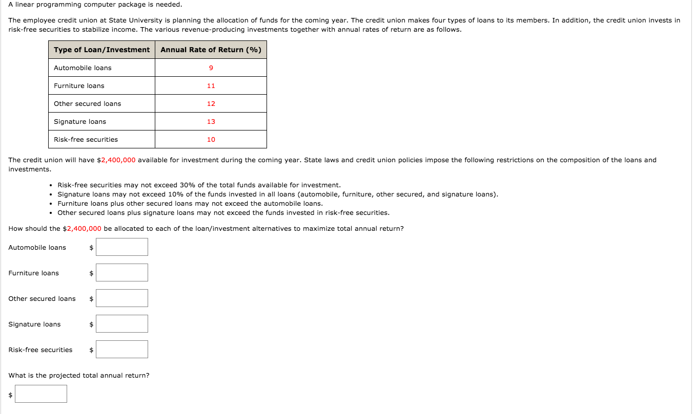 A linear programming computer package is needed.