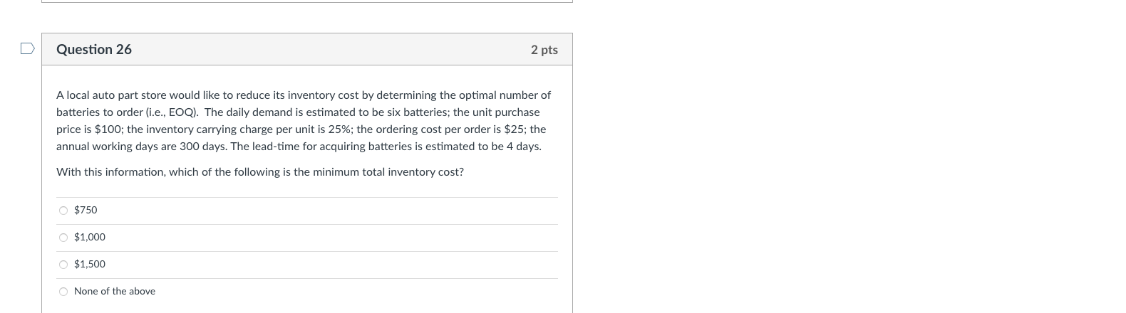 Question 26 2 pts A local auto part store would
