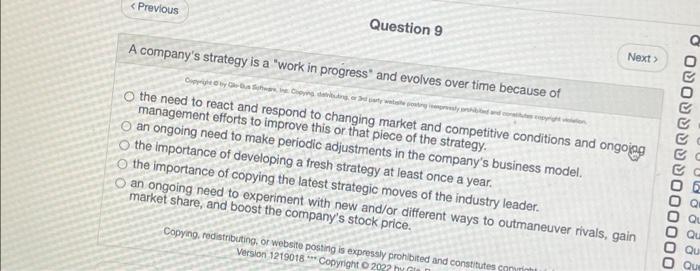 Question 9 < Previous Next > A company's strategy