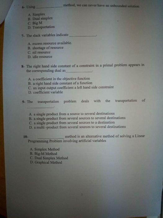 6- Using method, we can never have an unbounded