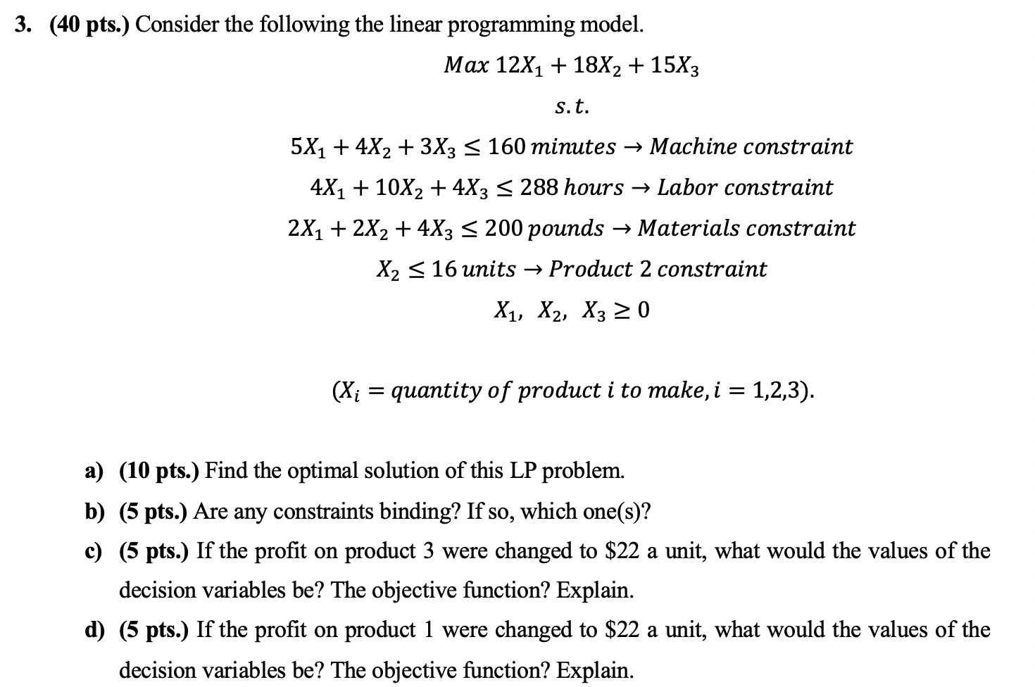 3. (40 pts.) Consider the following the linear