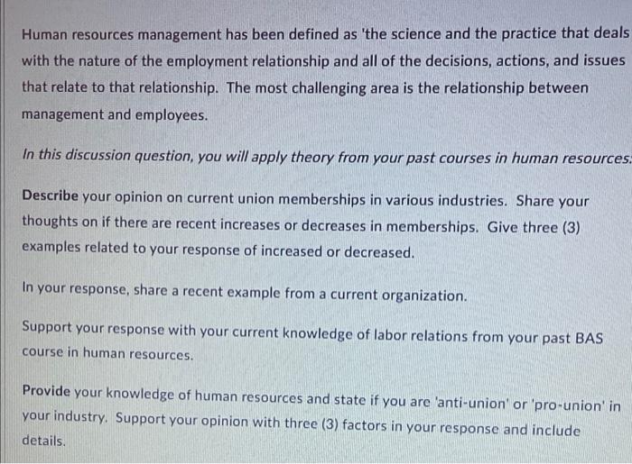 Human resources management has been defined as