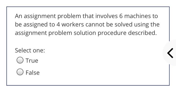 An assignment problem that involves 6 machines to