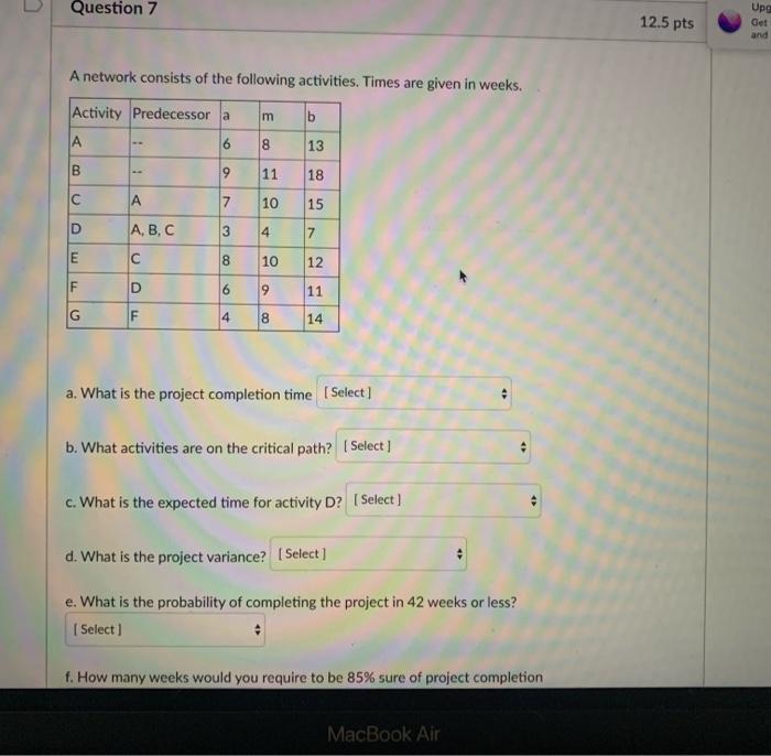 Question 7 A network consists of the following