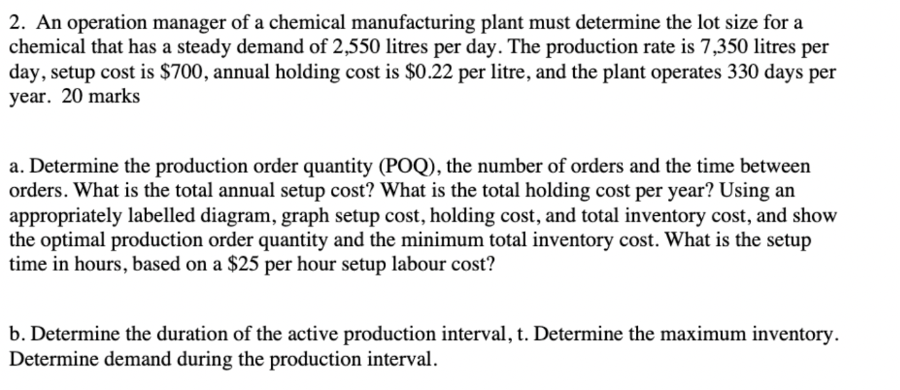2 b please 2. An operation manager of a chemical