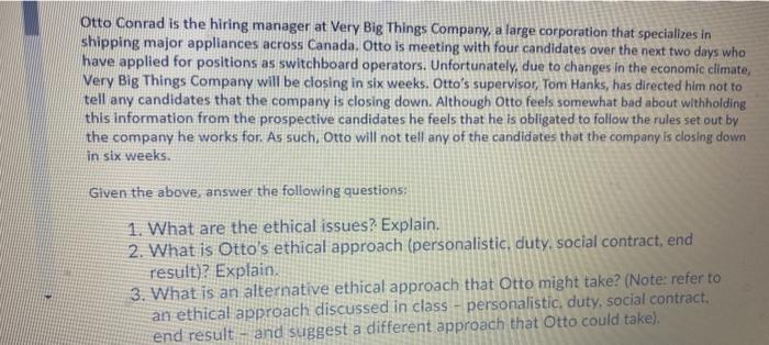 Otto Conrad is the hiring manager at Very Big