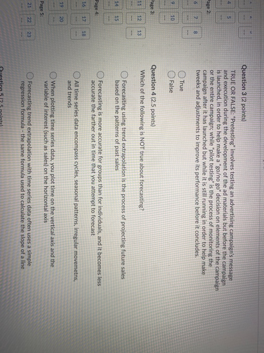 Question 1 (2 points) TRUE OR FALSE: It is