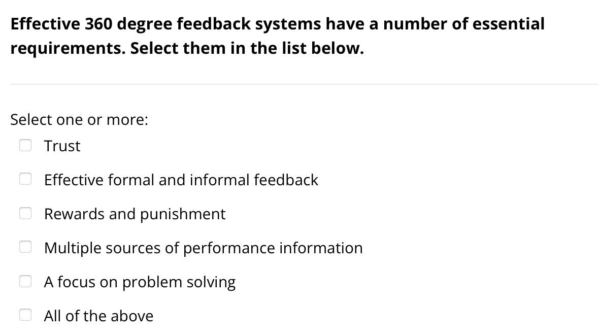 Effective 360 degree feedback systems have a