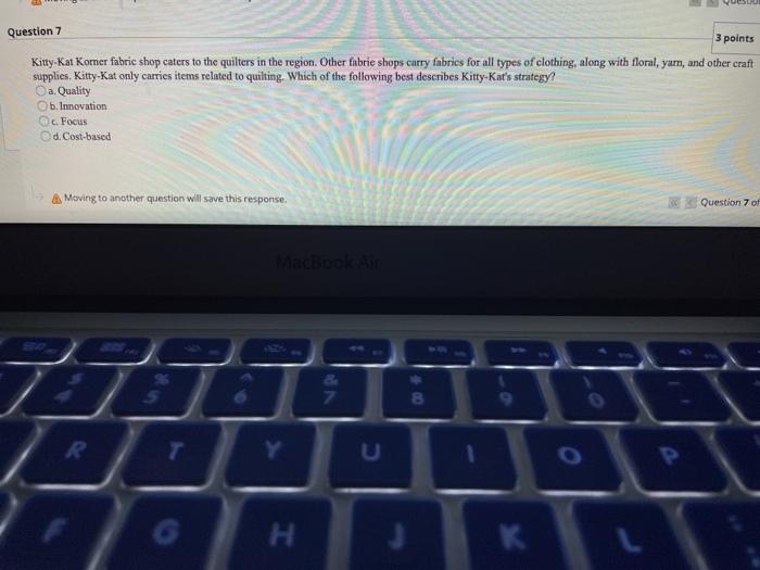 Question 7 3 points Kitty-Kat Komer fabric shop