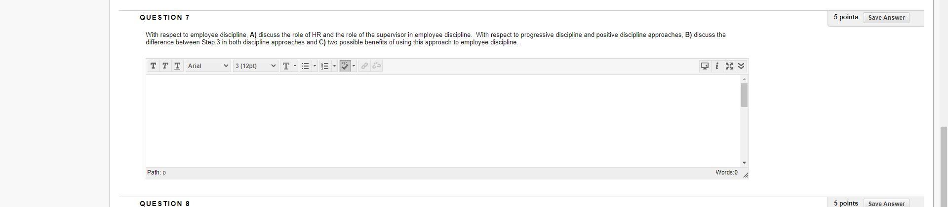 Human Resources QUESTION 7 5 points Save Answer