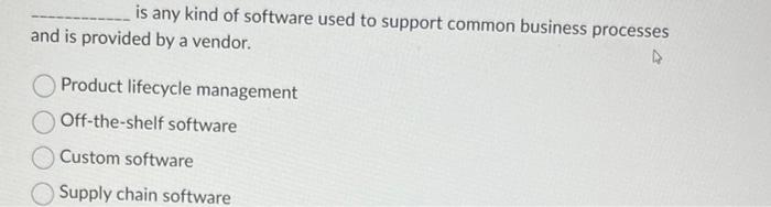 is any kind of software used to support common