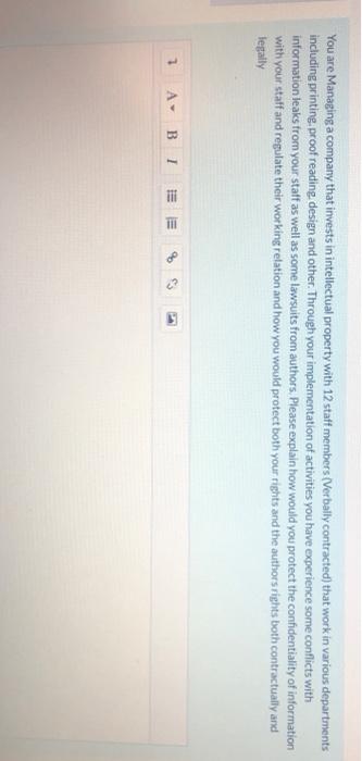 You are Managing a company that invests in