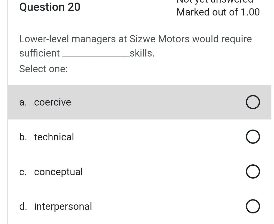 Question 18 Marked out of 1.00 Sam Chauke is the