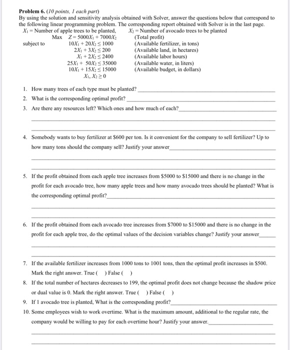 Problem 6. (10 points, I each part) By using the
