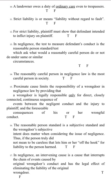 10. A landowner owes a duty of ordinary care even
