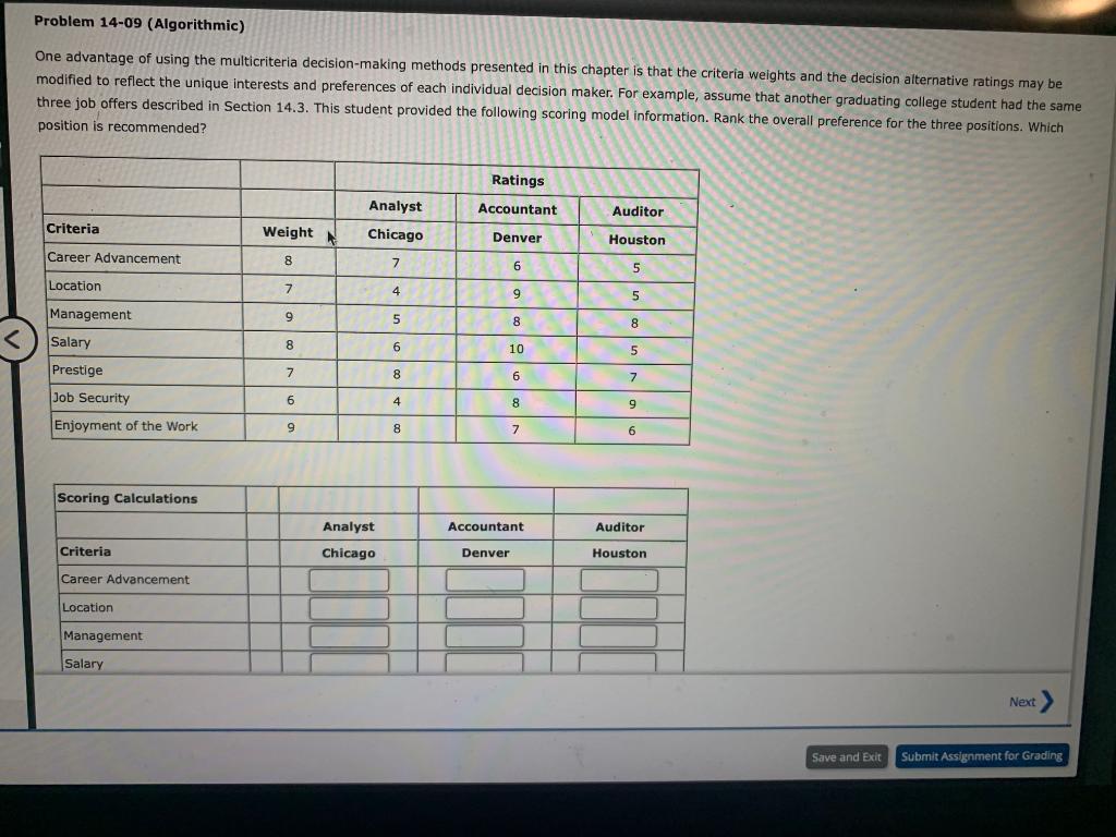 One advantage of using the multicriteria