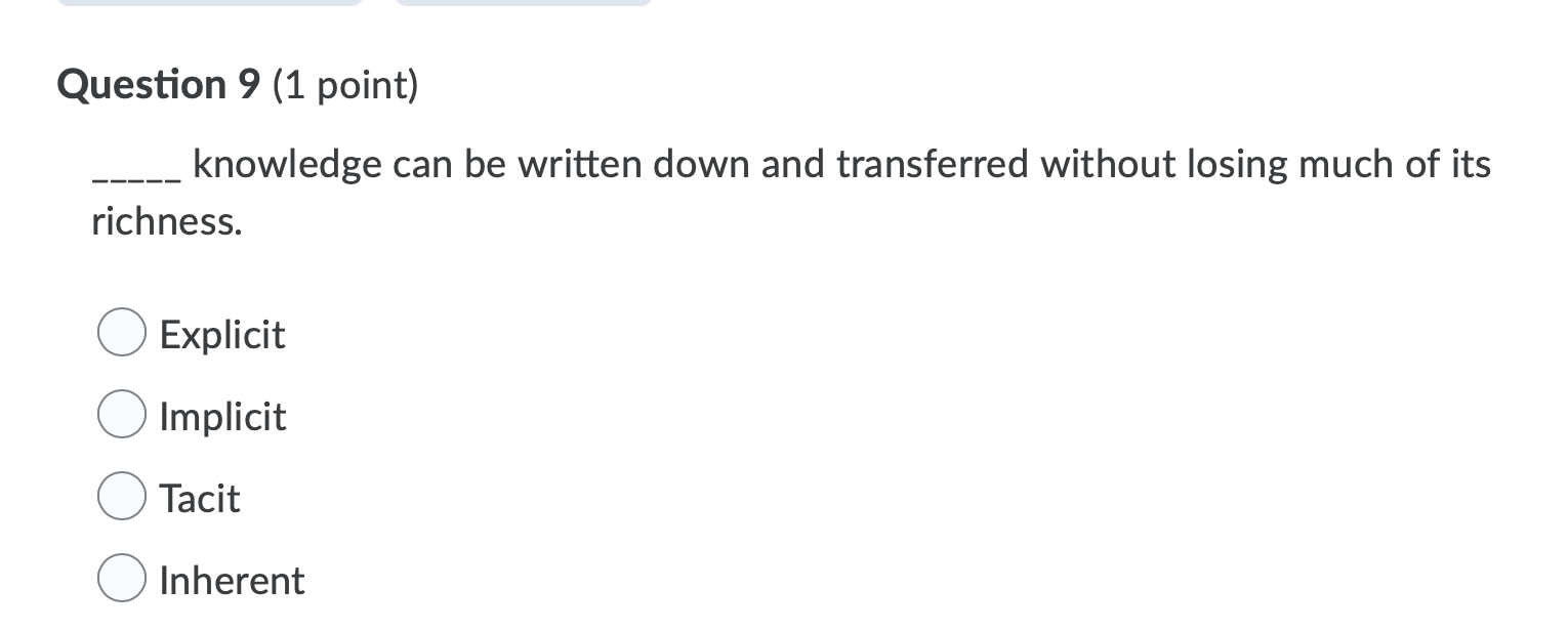 Question 9 (1 point) knowledge can be written