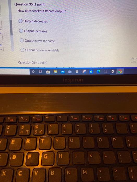 Question 35 (1 point) How does stockout impact