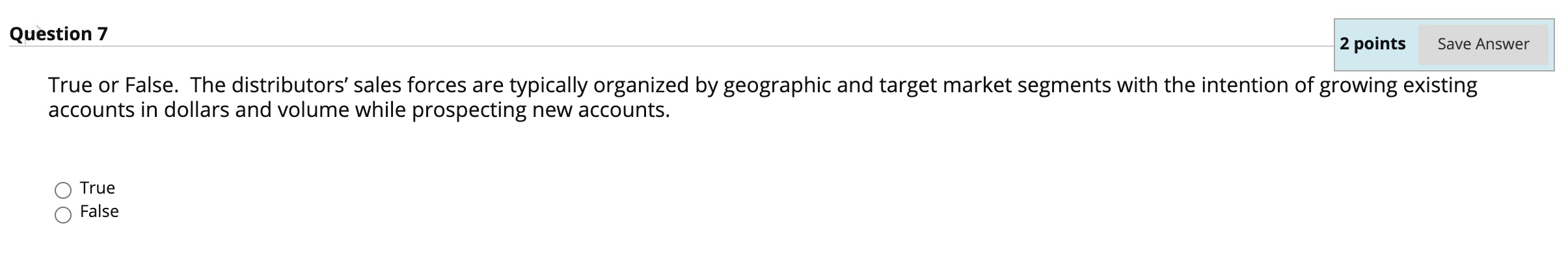 Question 6 2 points Save Answer As a sales person