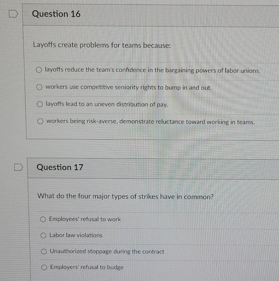 Question 16 Layoffs create problems for teams
