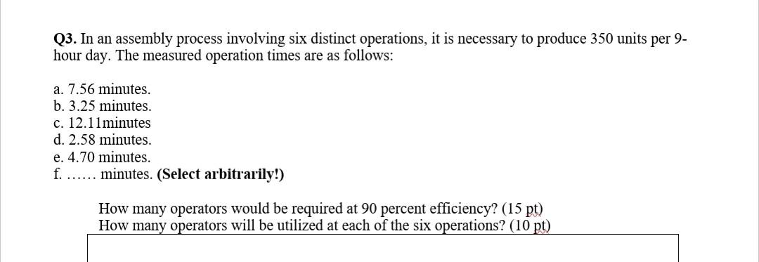 Q3. In an assembly process involving six distinct