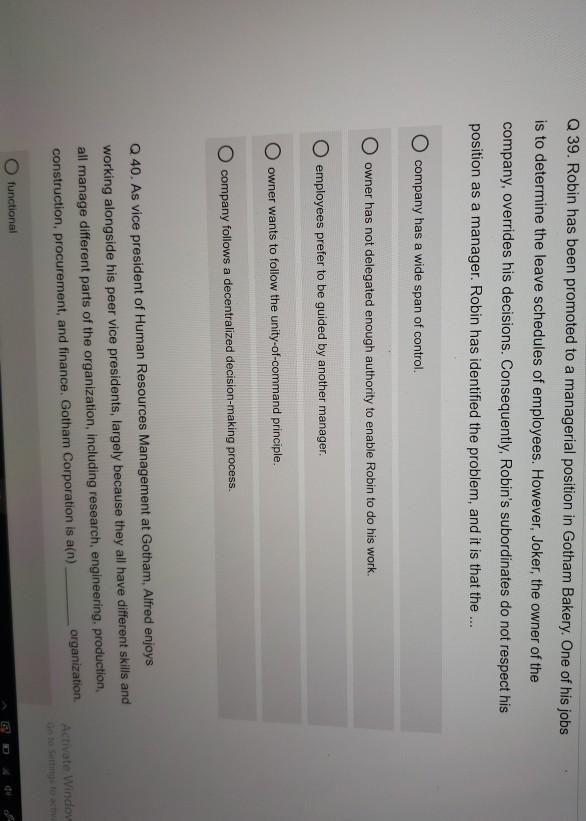 Q 39. Robin has been promoted to a managerial