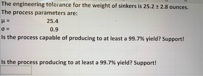 The engineering tolerance for the weight of