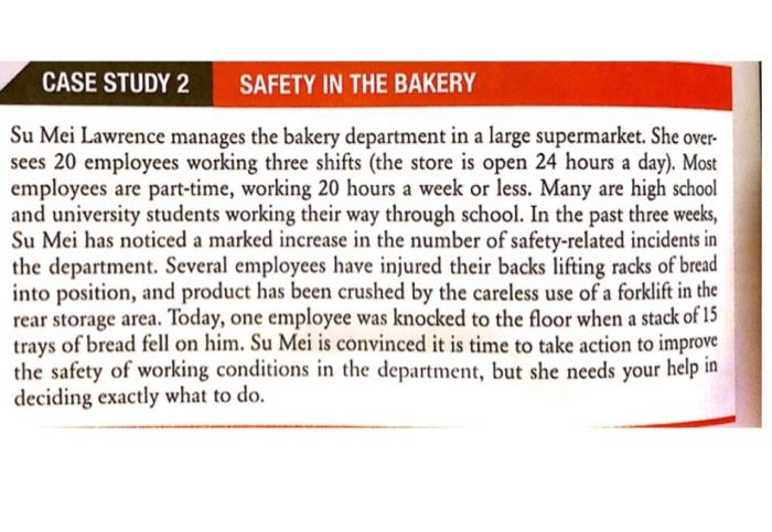 CASE STUDY 2 2 SAFETY IN THE BAKERY Su Mei