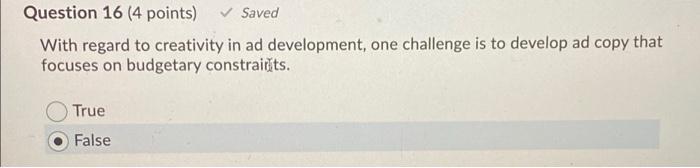 Question 13 (4 points) Saved Creativity in