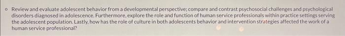 Review and evaluate adolescent behavior from a