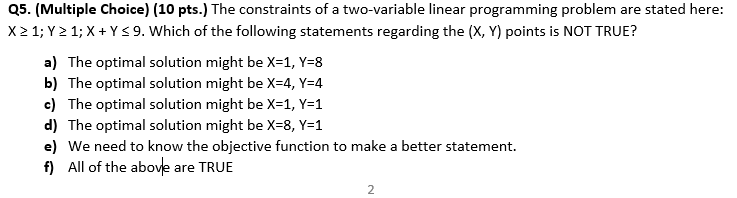 Q5. (Multiple Choice) (10 pts.) The constraints