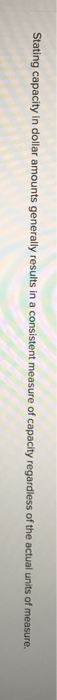Stating capacity in dollar amounts generally