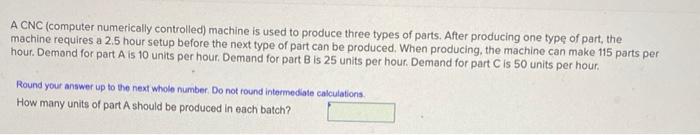 A CNC (computer numerically controlled) machine