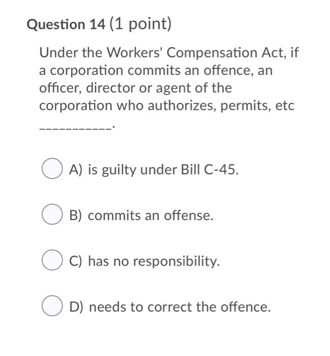 Question 14 (1 point) Under the Workers'