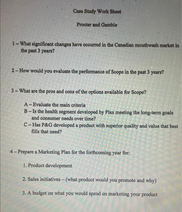 Based on the Proctor and Gamble Case Study Case