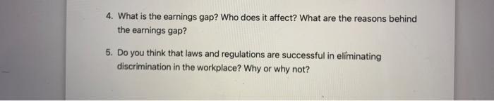 4. What is the earnings gap? Who does it affect?