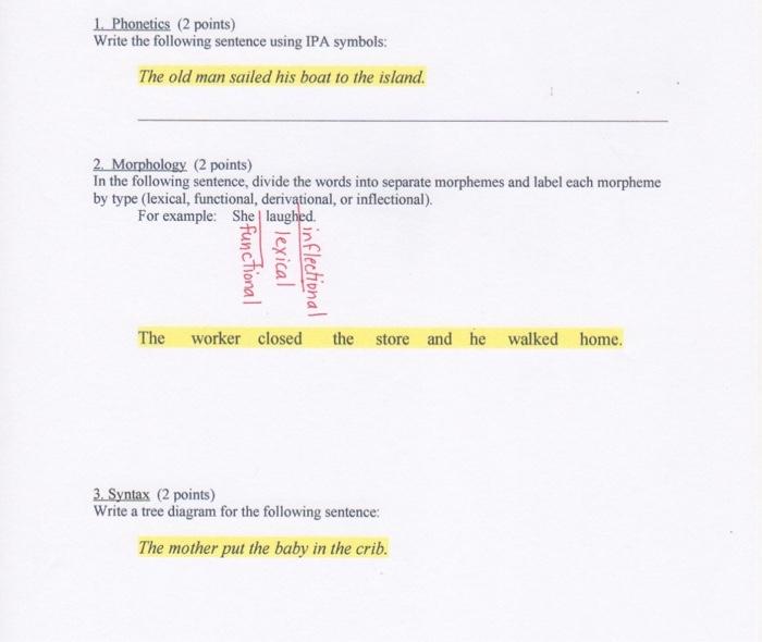 1. Phonetics (2 points) Write the following