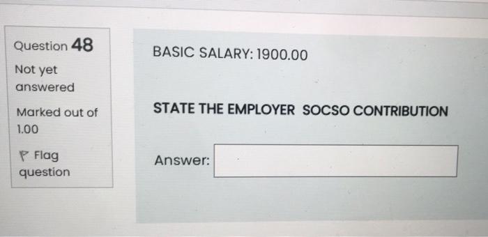 PLEASE JUST FAST ANSWERS Question 1 BASIC SALARY: