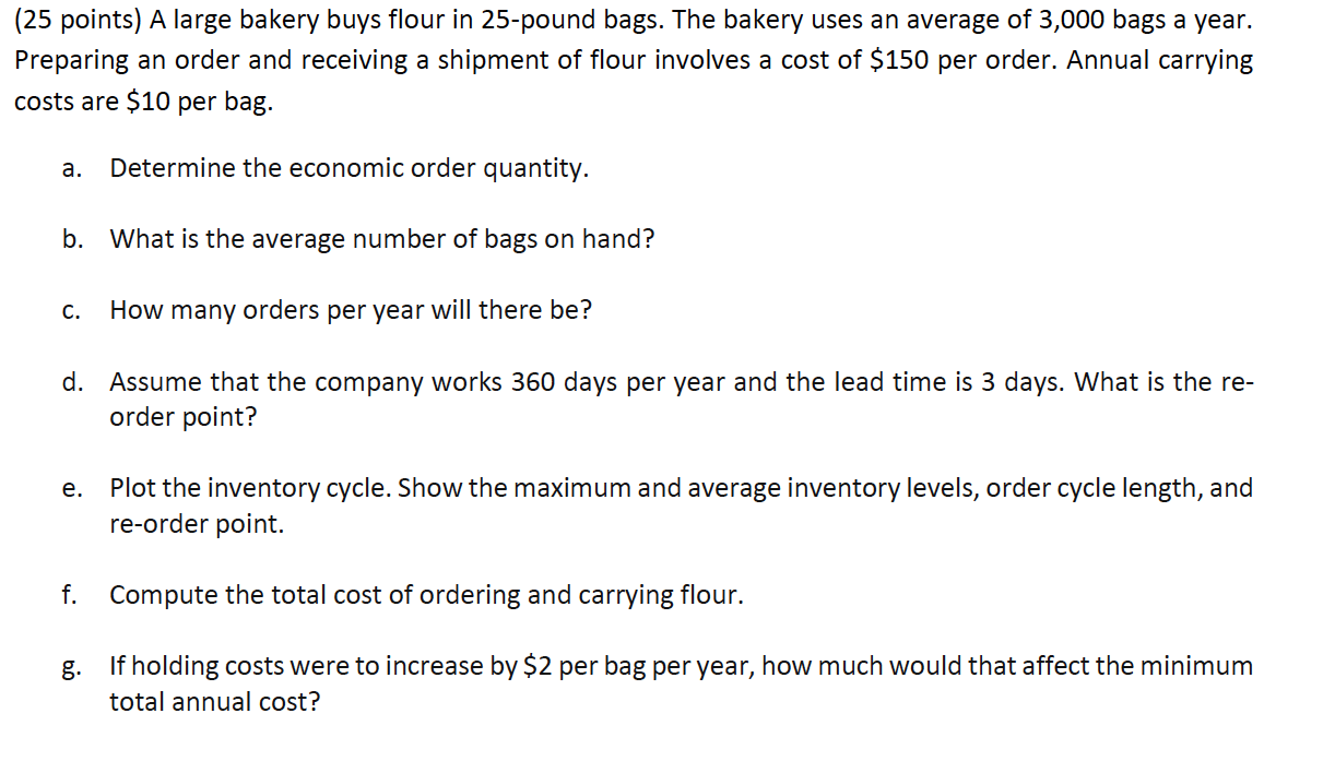 answer E F and G only please (25 points) A large