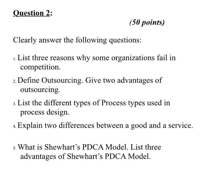 Question 2: (50 points) Clearly answer the