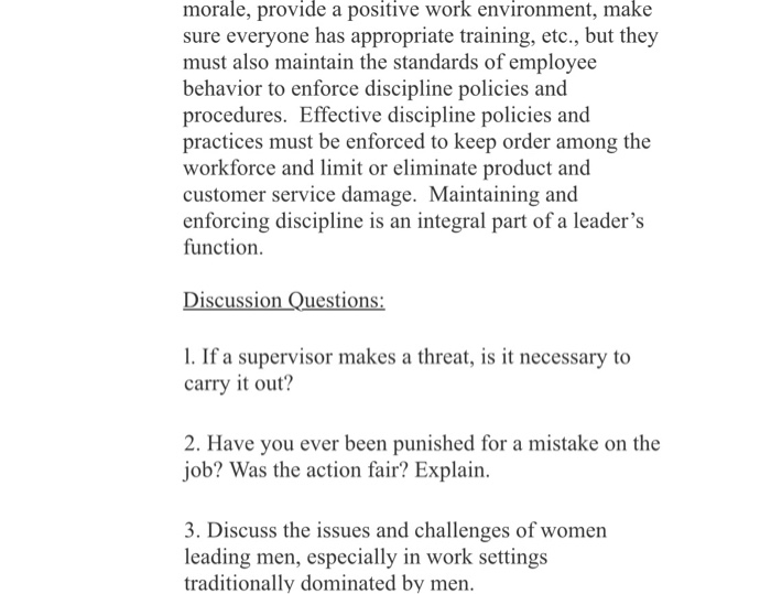 Discussion Questions: l. If a supervisor makes a