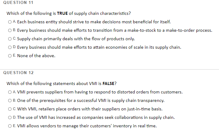 QUESTION 11 Which of the following is TRUE of