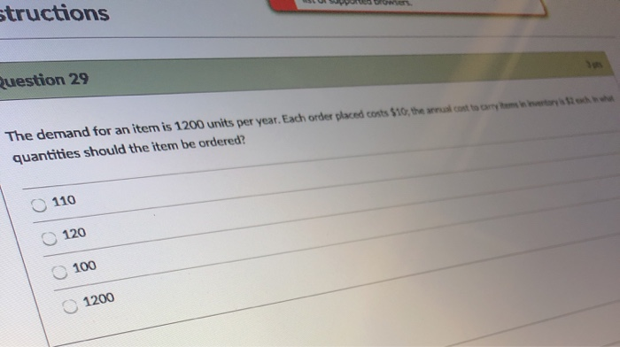 Question 29 The demand for an item is 1200 units