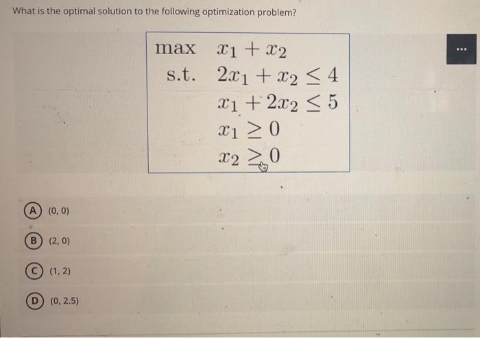 What is the optimal solution to the following