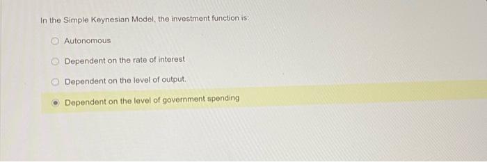 The Simple Keynesian Model is characterized by :