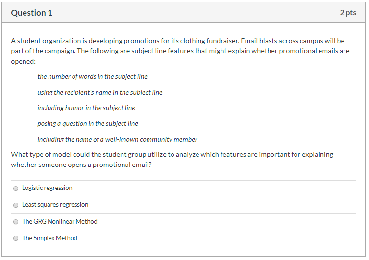 Question 1 2 pts A student organization is