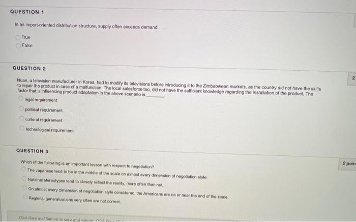 QUESTION 1 In an import-oriented distribution