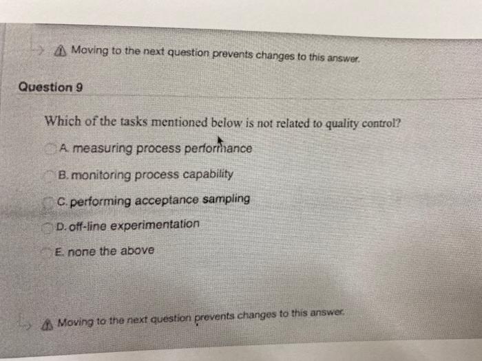 Moving to the next question prevents changes to
