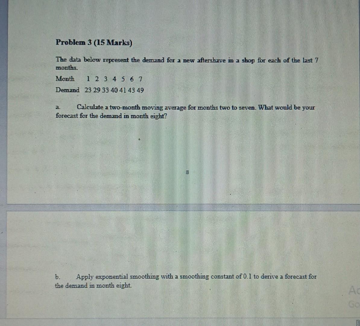The data below represent the demand for a new