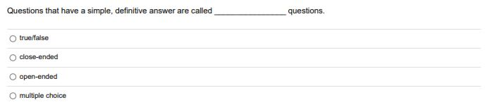 Questions that have a simple, definitive answer